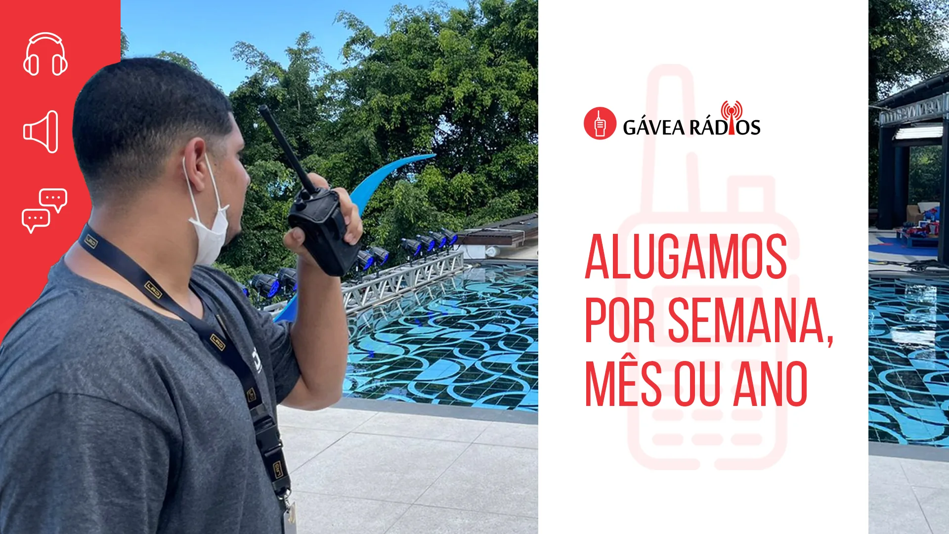 Alugamos por semana, mês ou ano.